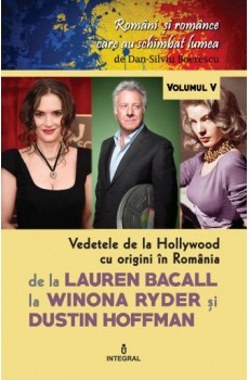 Vedetele de la Hollywood cu origini în România - Boerescu Dan-Silviu
